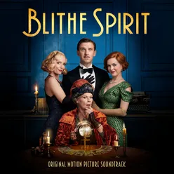 Blithe Spirit Original Motion Picture Soundtrack