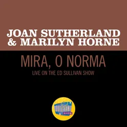 Bellini: Mira, o Norma Live On The Ed Sullivan Show, March 8, 1970
