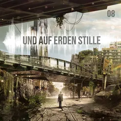 Und auf Erden Stille: Episode 08