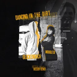 Dancing In The Dirt MEDUN Remix