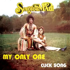 My Only One / Click Song