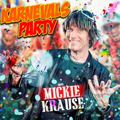 Karnevalsparty mit Mickie Krause
