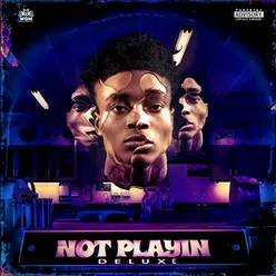 Not Playin-Deluxe