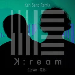 Clown -douke- Kan Sano Remix