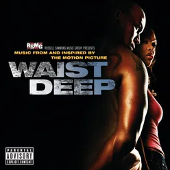 Waist Deep Soundtrack