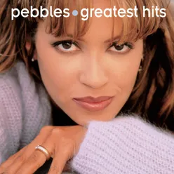 Greatest Hits:  Pebbles