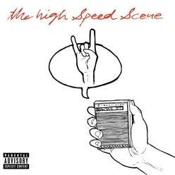 The High Speed Scene