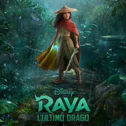 Raya e l'Ultimo Drago Colonna Sonora Originale