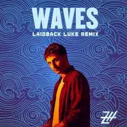Waves-Laidback Luke Remix