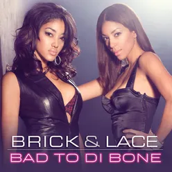 Bad To Di Bone Album Version