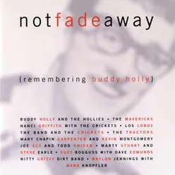 Not Fade Away (Remembering Buddy Holly) Reissue