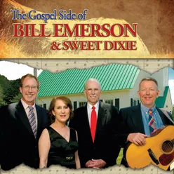 The Gospel Side Of Bill Emerson And Sweet Dixie