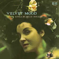 Everything I Have Is Yours "Velvet Mood" Version