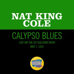 Calypso Blues Live On The Ed Sullivan Show, May 7, 1950