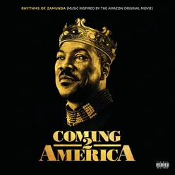 Rhythms of Zamunda Music Inspired by the Amazon Original Movie: Coming 2 America