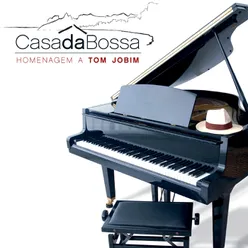 Casa Da Bossa - Homenagem A Tom Jobim