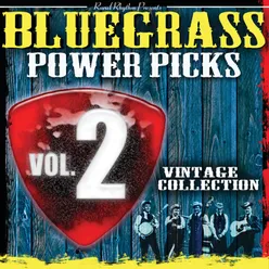 Bluegrass Power Picks: Vintage Collection Vol. 2