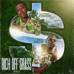 Rich Off Grass Remix