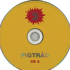 Pigtråd / CD 1