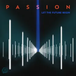 Passion: Let The Future Begin Deluxe Edition