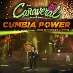 Cumbia Power... Desde El Auditorio Nacional