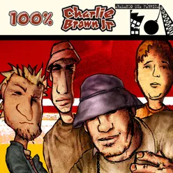 100% Charlie Brown Jr - Abalando A Sua Fábrica