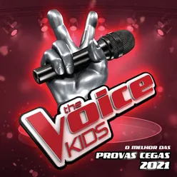 The Voice Kids - O Melhor Das Provas Cegas 2021 Live