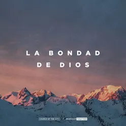 La Bondad De Dios-Live