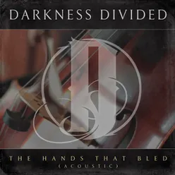 The Hands That Bled (Acoustic)