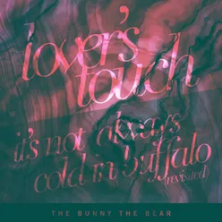 Lover's Touch / It's Not Always Cold In Buffalo (Revisited)