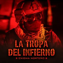 La Tropa Del Infierno