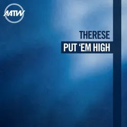 Put 'Em High Remixes