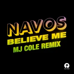 Believe Me MJ Cole Remix