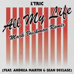 All My Life-DJ Mark Brickman Remix