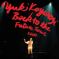 Kimiga Ita Natsu-Live At Back To The Future Tour / 2010