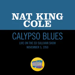 Calypso Blues Live On The Ed Sullivan Show, November 5, 1950