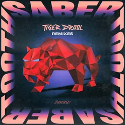 Saber Tooth-Remixes