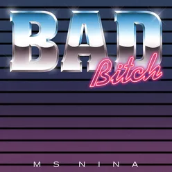 BAD BITCH