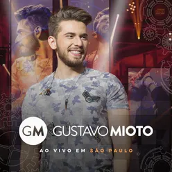 Gustavo Mioto Ao Vivo Em São Paulo Ao Vivo