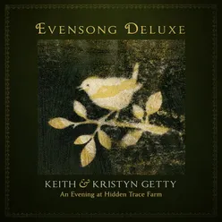Evensong-Deluxe / An Evening At Hidden Trace Farm