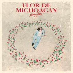 Flor De Michoacán