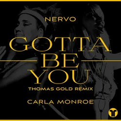 Gotta Be You-Thomas Gold Remix