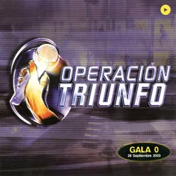 Operación Triunfo Gala 0 / 2003