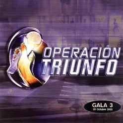 Operación Triunfo Gala 3 / 2003
