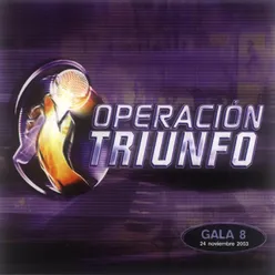 Operación Triunfo Gala 8 / 2003
