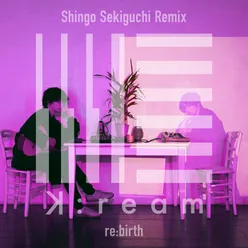 re:birth Shingo Sekiguchi Remix