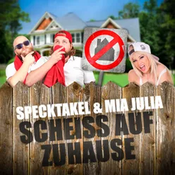 Scheiss auf Zuhause