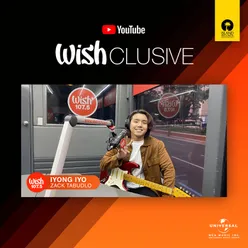 Iyong Iyo- Wishclusive