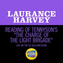 Reading Of Tennyson's "The Charge Of The Light Brigade" Live On The Ed Sullivan Show, October 25, 1964