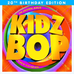 KIDZ BOP 1 20th Birthday Edition